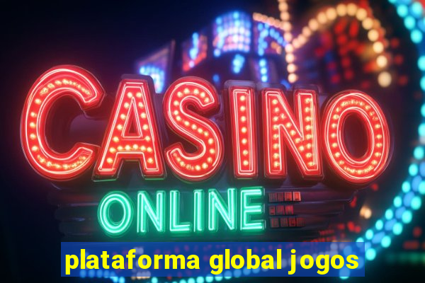 plataforma global jogos